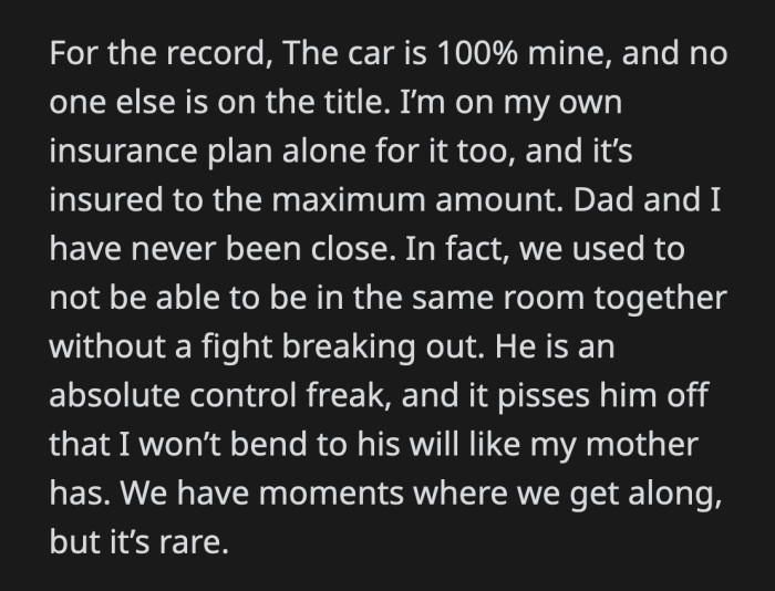 OP hid her car keys, and she will call the police if her dad goes against her wishes.