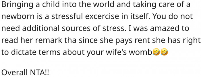 10. Having a baby is already stressful enough without taking on more stress.