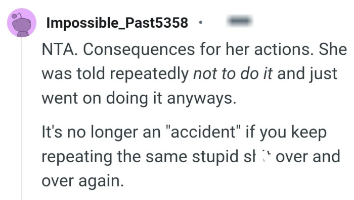 She kept repeating what she was told not to do