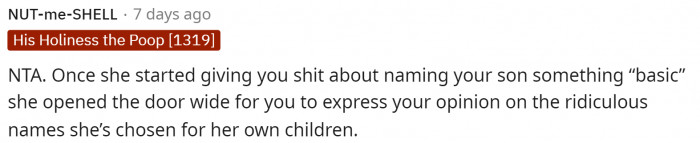 This is true; she did insult her about the name first. Either way, it isn't okay.