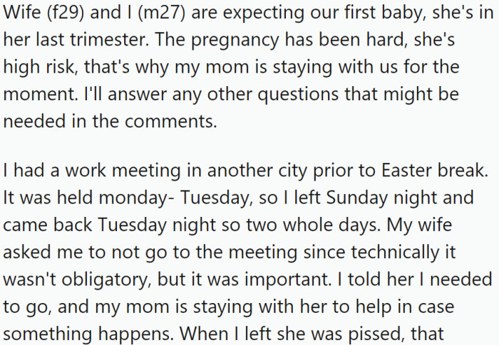 OP and his wife are expecting their first child together, and the wife's pregnancy has been challenging due to her high blood pressure and diabetes.