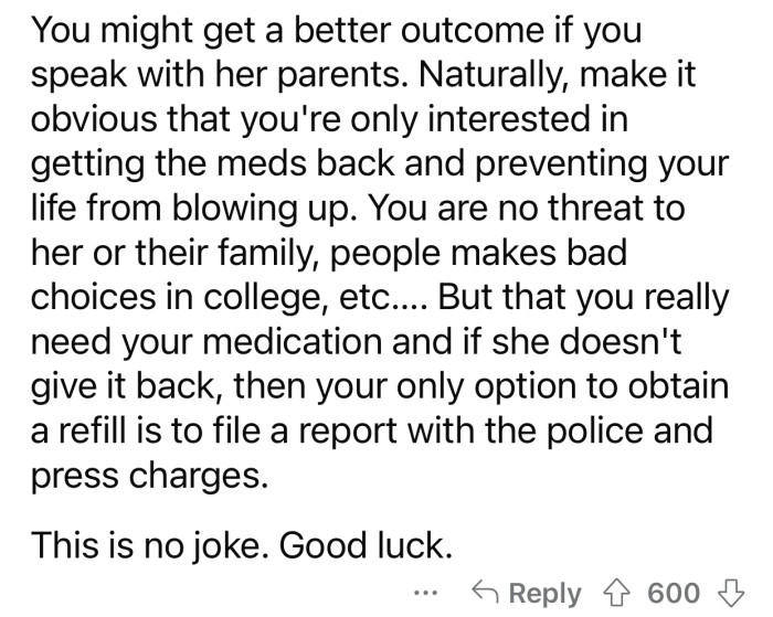 OP should ask for a refill and then file a police report.