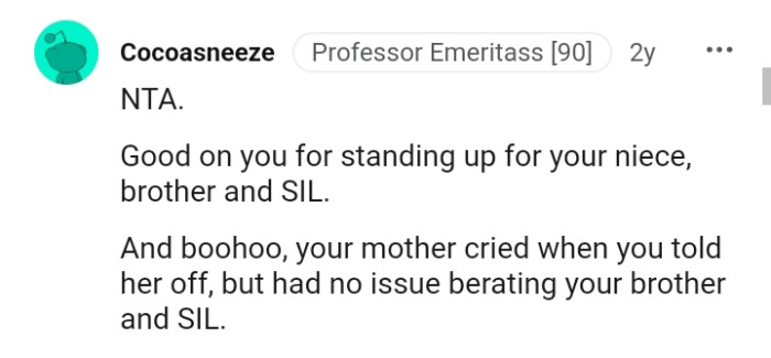 Good on the OP for standing up for his brother and his family