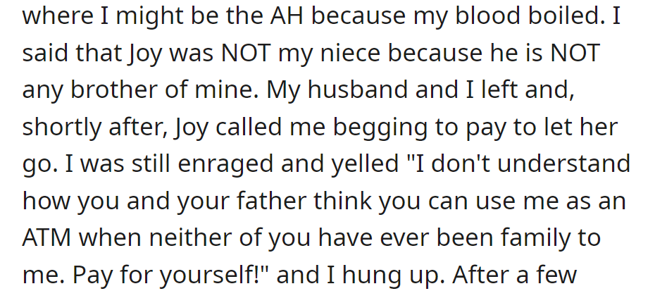 Angry, OP denies familial ties with Joy, rejects being an ATM, and hangs up when asked for financial support.