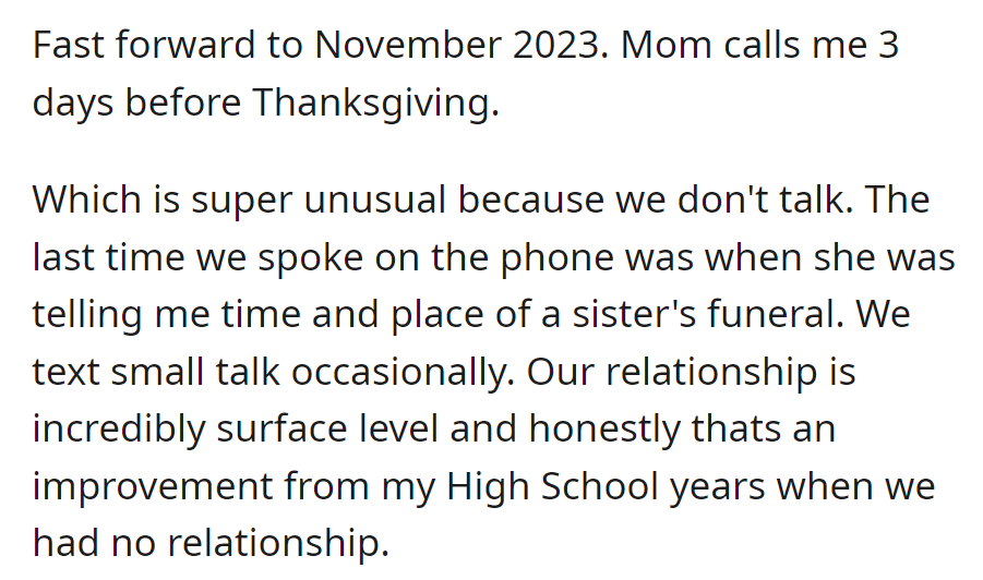 Mom's rare November 2023 call before Thanksgiving underscores their improved but surface-level relationship since high school.