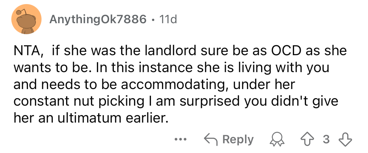 It's a wonder you didn't blow up on her sooner!