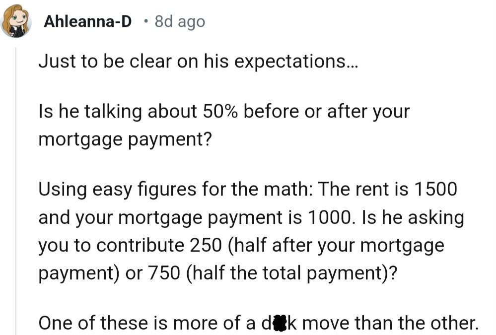 “Just to Be Clear on His Expectations… Is He Talking About 50% Before or After Your Mortgage Payment?”