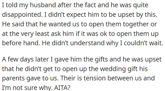 OP didn't consult her husband before opening wedding gifts, and now he's upset about it
