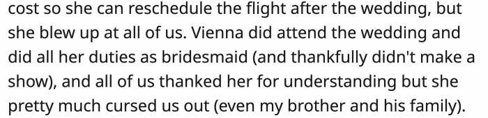 It got Vienna stuck, and she attended the wedding without a fuss, but it was far from how she was feeling