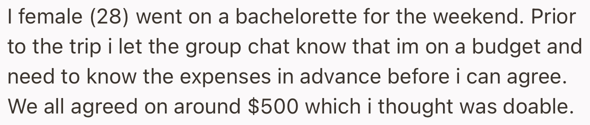 OP and Her Friends Agreed on a Budget of $500 Per Person for Their Bachelorette Trip
