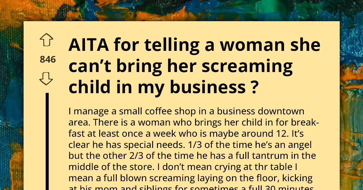 People Online Support Redditor's Drastic Step To Stop Screaming Kid From Chasing Away Her Customers