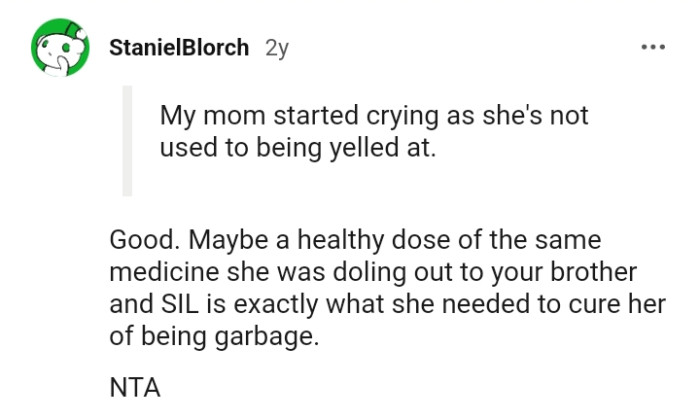 OP's mom only got a healthy dose of the same medicine she dishes out
