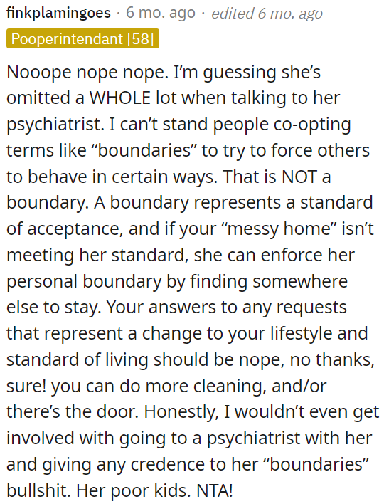 If OP's messy home doesn't meet their standards, they should find another place to stay.