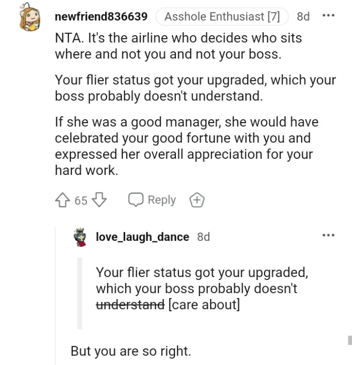 Your flier status got you upgraded