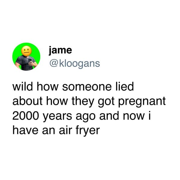 11. Everything just ends in an air fryer