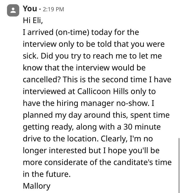 19. Here Is The Email I Sent The Hiring Manager After Being Stood Up For An In-Person Interview. Second Time This Company Has Done This