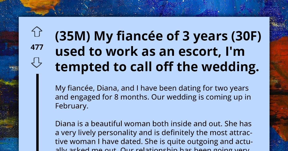 Devastated Man Intends to Call Off His Wedding After Finding Out That His Fiancée Worked as an Escort