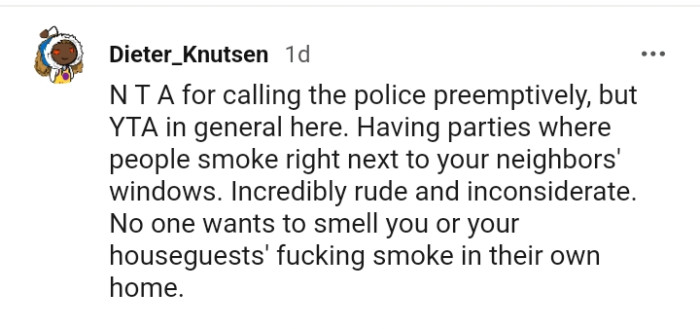 No one wants to smell you or your friends' smoke
