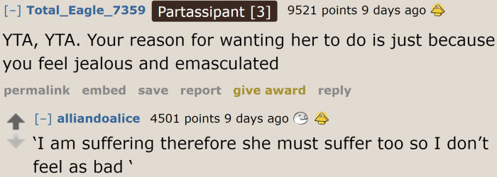 He probably feels emasculated too.