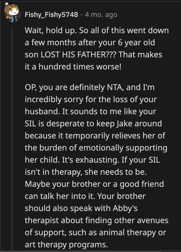 Jake and OP need to find the space to grieve the loved one they just lost.