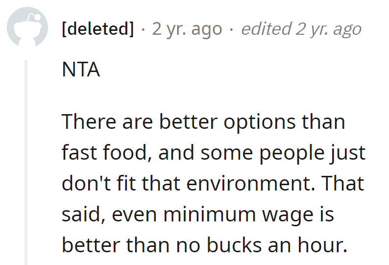 NTA, but remember: even flipping burgers beats flipping zero bucks an hour!