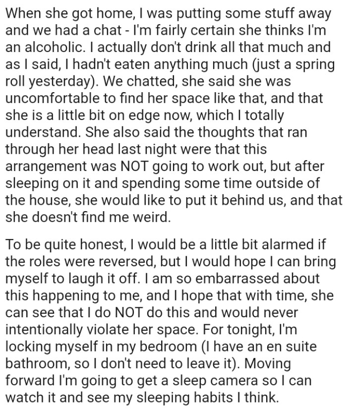 With time, she can see that the OP does not do this and would never intentionally violate her space