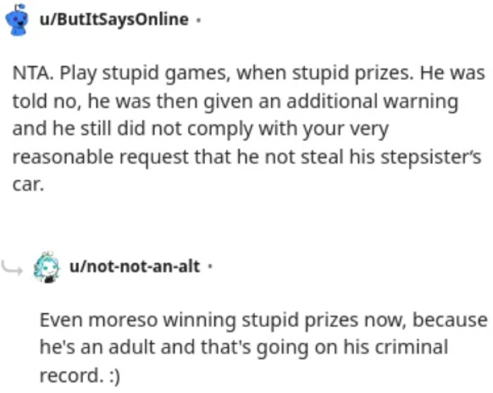 The stepson's entitlement led to a criminal record.