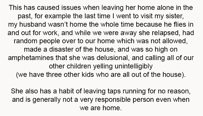 This has caused issues when leaving her home