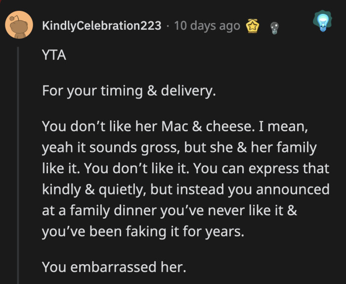 Still, OP could have chosen a kinder way to excuse herself from eating the dish