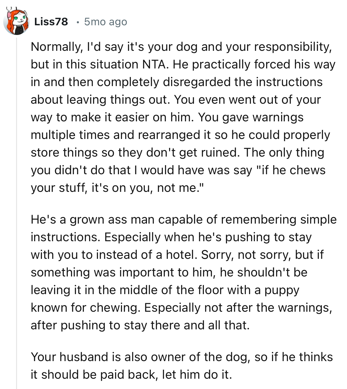 “He's a grown a$$ man capable of remembering simple instructions. Especially when he's pushing to stay with you to instead of a hotel.”