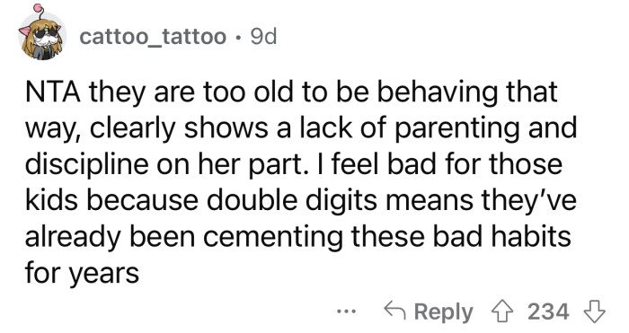 The kids will have a hard time getting rid of those habits.