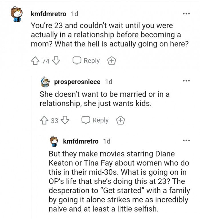 She doesn't want to be married or in a relationship