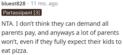 Not all parents should be required to pay, and many won't, even if they know their kids will eat pizza.