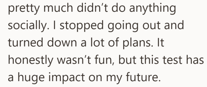 It was not an easy routine, but she believed the sacrifice would matter for her future.