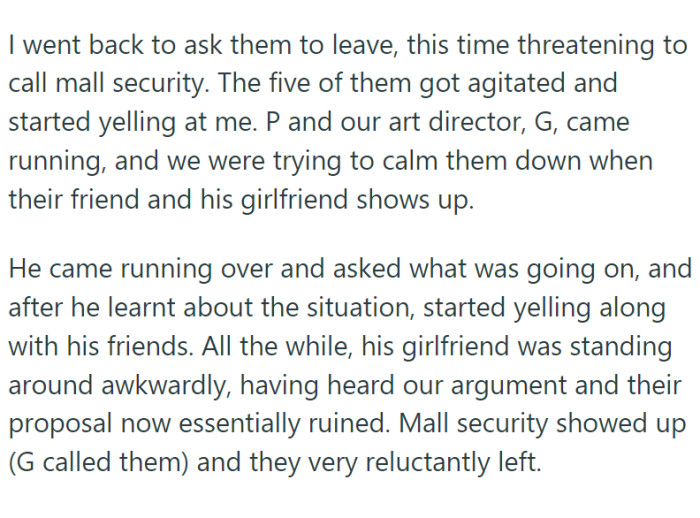 The film team was put in a difficult situation: allow the proposal to go forward and risk paying a hefty penalty, or insist that the group leave.