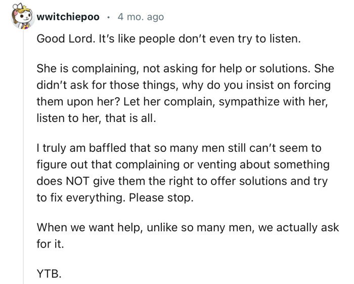 “It’s Like People Don’t Even Try to Listen. She Is Complaining, Not Asking for Help or Solutions.”