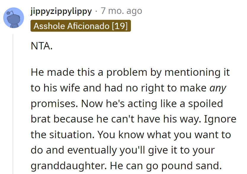 He threw promises around like confetti, but it's her charm store. Let him find his own treats in the sandbox.