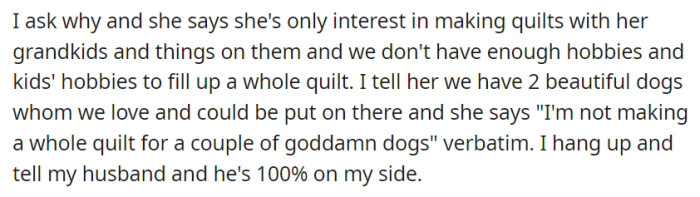 OP discovers that her mother-in-law only makes quilts for grandkids and their hobbies.