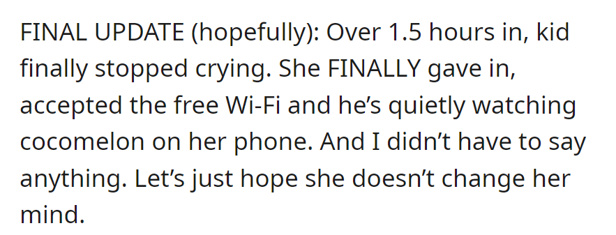 After 1.5 hours, the child stops crying as the parent accepts free Wi-Fi for quiet Cocomelon viewing.