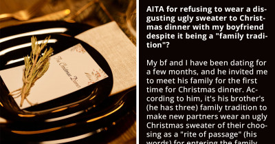 Couple Calls It Quits After Woman Refused To Participate In A Humiliating Ugly Christmas Sweater Initiation That BF's Family Considers A Tradition