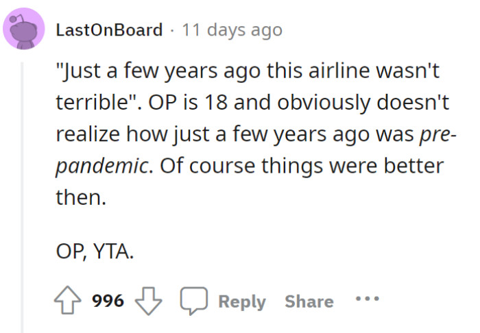 Pre-pandemic can now be considered as the golden age. Of course everything was better then.