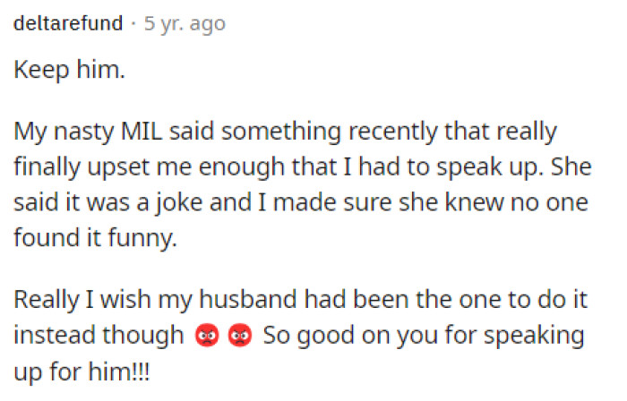 Some people reminded her to keep him around because he's clearly a good guy, and it's commendable that he stood up to her parents like that.