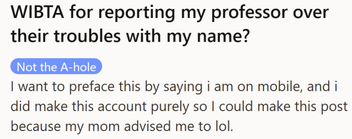 Before diving in, she explained this was her first post, made after her mom urged her to seek outside advice.