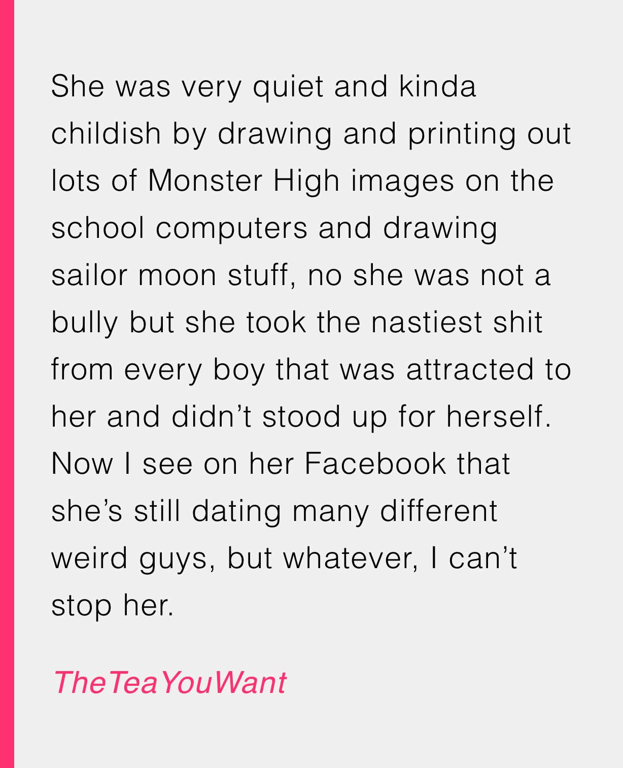 14. Still drawing attention, I guess, even if it’s the wrong kind.