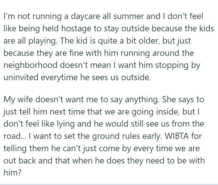 The kid came back, but alone. OP was worried, but his wife said it would be okay.