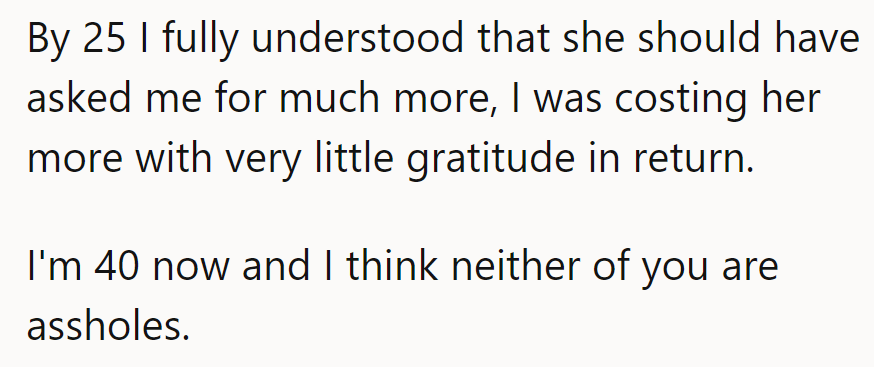 Ah, the wisdom of hindsight at 25. At 40, it's all ancient history with no jerks in sight!
