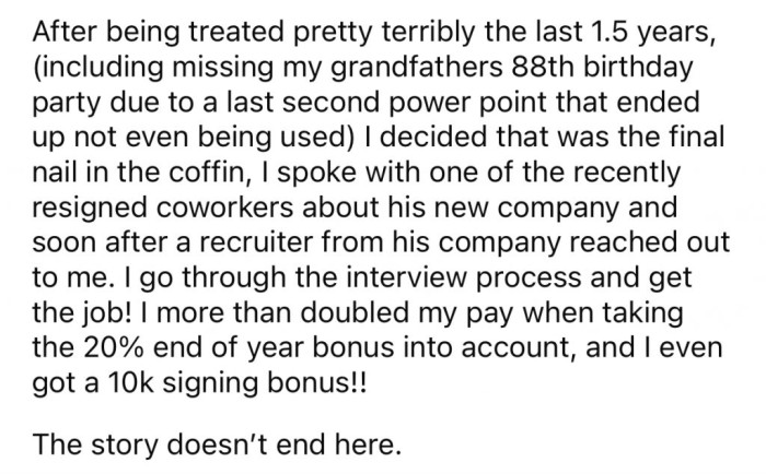 This Was the Last Straw for OP, and He Quit His Job and Joined a New Company