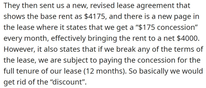 They were informed they had a monthly concession of $175, and they would get a revised lease to sign: