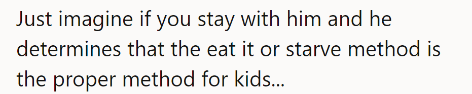 Just imagine if she stays with him and he applies the 