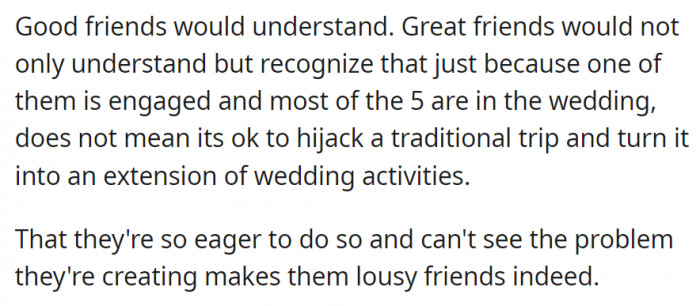 The way they can't see the problem makes them lousy friends